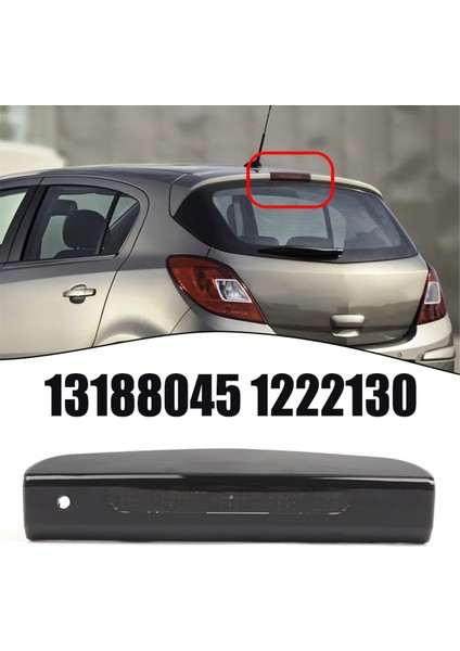 Corsa D/e 2007-2019 Için LED Yüksek Montajlı Stop Lambası Arka Stop Lambası Üçüncü Fren Lambaları 13188045 1222130 (Yurt Dışından)