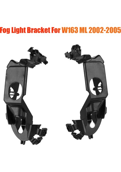 W163 ML320 ML500 ML350 02-05 1638201212,1638201112 Için 1 Çift Ön Sol + Sağ Sis Farı Lambası Braketi Çerçevesi (Yurt Dışından) fiyatları