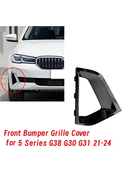 5 Serisi G38 G30 G31 21-24 Hava Kanalı Fren Trim Kasa Çerçevesi 51119463482 Sağ Için Araç Ön Tampon Izgara Kapağı (Yurt Dışından) fiyatları