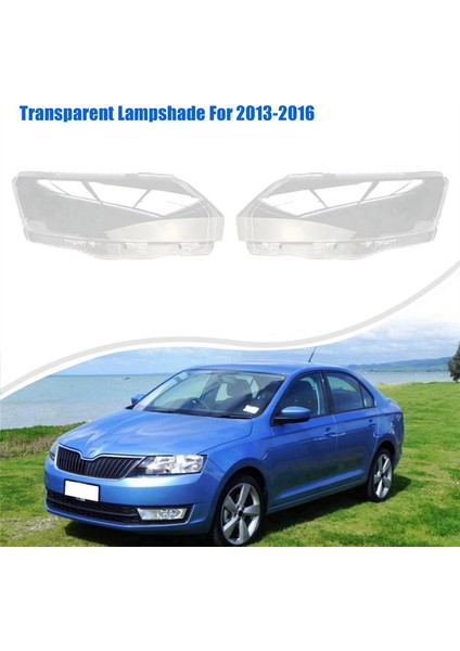Rapid 2013-2016 Için Araba Ön Far Camı Far Şeffaf Abajur Lamba Kabuğu Otomatik Lens Kapağı Tasarımı (Yurt Dışından) fırsatları