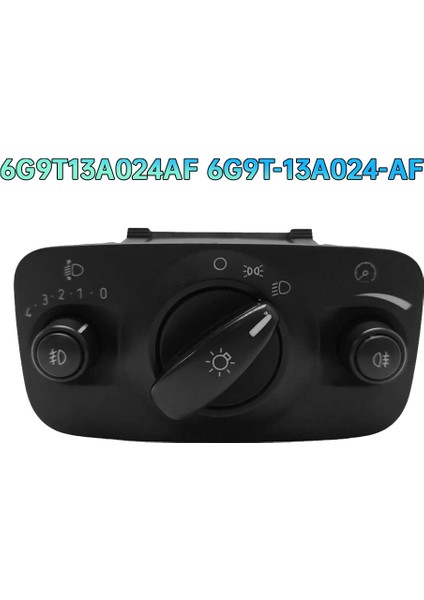 Mondeo Iv Turnier Ba7 1.8 Için Araba Far Anahtarı Sis Lambası Grubu 6G9T13A024AF 6G9T-13A024-AF (Yurt Dışından) fiyatları