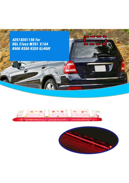 Araba 3. Üçüncü Fren Stop Lambası A2518201156 R/sınıf W251 X164 R500 R350 R320 GL450 Arka (Yurt Dışından) modelleri