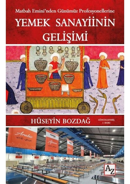Yemek Sanayiinin Gelişimi
