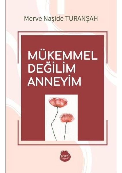 Mükemmel Değilim Anneyim