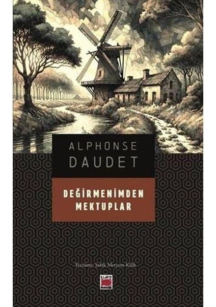 Değirmenimden Mektuplar