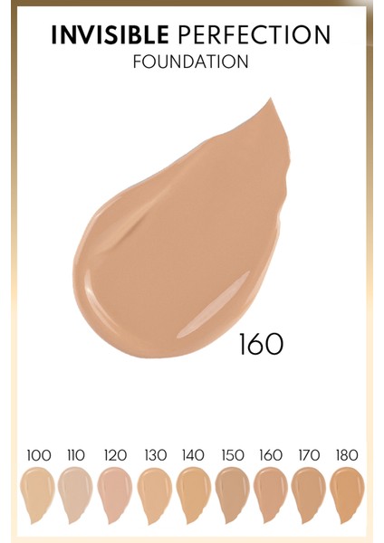 Invisible Perfection Foundation Hafif Yapılı Doğal Bitişli Fondöten - 160 Smooth Cashmere modelleri