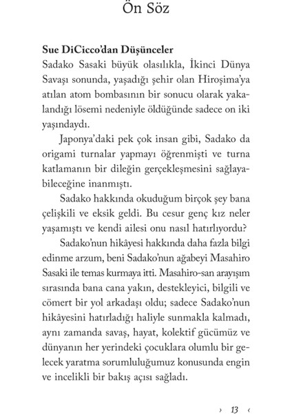 Sadako: Sadako Sasaki Ile Kağıttan Bin Turnanin Gerçek Hikayesi modelleri