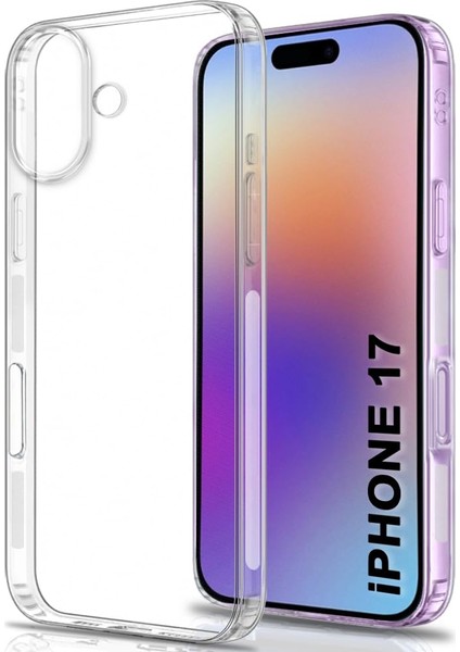 Apple iPhone 17 ile Uyumlu Kılıf Şeffaf Esnek Silikon Telefon Kılıfı Kapak