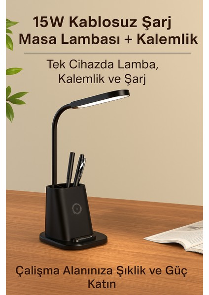 3’ü 1 Arada Kalemlik Masa Lambası + Kablosuz Şarj Aleti (15W) fiyatları