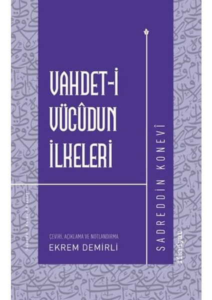 Vahdet-I Vücudun Ilkeleri