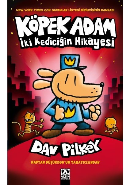 Köpek Adam 3 Iki Kediciğin Hikayesi