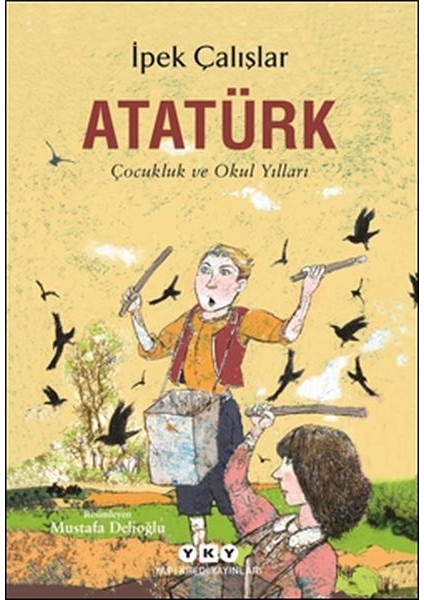 Atatürk-Çocukluk ve Okul Yılları