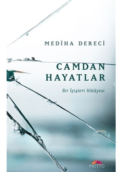 Camdan Hayatlar - Bir Içişleri Hikayesi