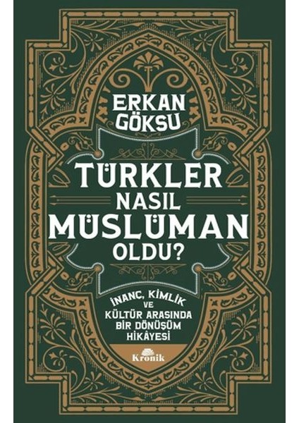 Türkler Nasıl Müslüman Oldu?