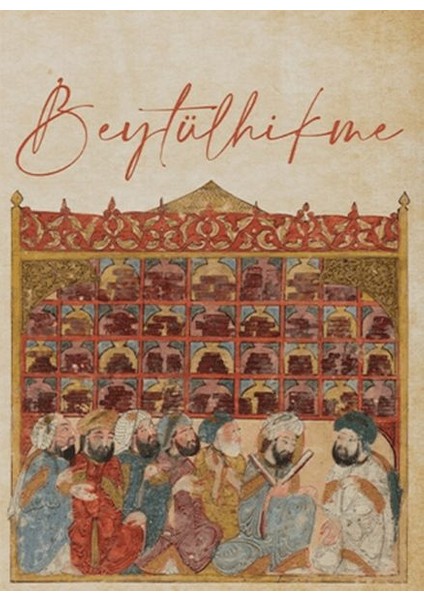 Beytülhikme - Bilgelik Evi