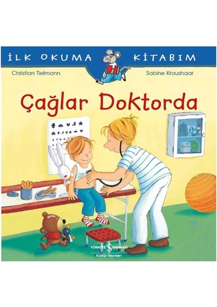 Ilk Okuma Kitabım Çağlar Doktorda
