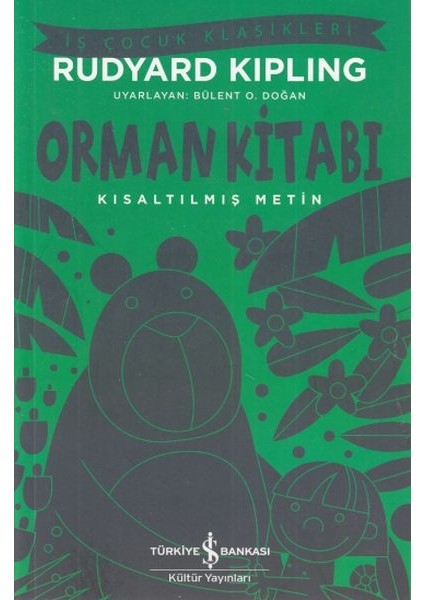 Orman Kitabı - Iş Çocuk Klasikleri