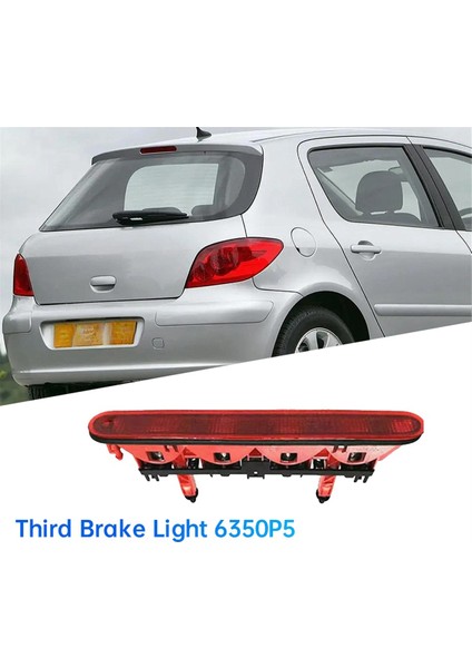 Peugeot 307 Hatchback 307SW 2001-2008 Için Araba Arka Yüksek Seviyeli Fren Lambası 6350P5 Ek 3. Üçüncü Durak Kuyruk Lambası (Yurt Dışından) modelleri