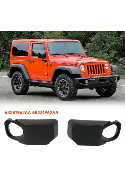Sol+Sağ Ön Tampon Sis Lambası Kapağı 68231962AA 68231962AA Jeep Wrangler 2013-2017 Sis Lamba Trim Çerçeve Çerçevesi (Yurt Dışından) fiyatları
