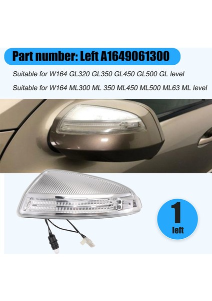 Benz W164 GL350 GL450 GL500 ML350 ML300 ML320 Araba Dikiz Aynası Dönüş Sinyal Işıkları Sol A1649061300 (Yurt Dışından) indirimleri
