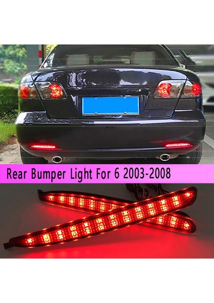 1paır Arka Tampon Işık Füme Lens LED Arka Tampon Reflektör Kuyruk Fren Mazda Için Durdur Işığı 6 2003-2008 (Yurt Dışından) fiyatları