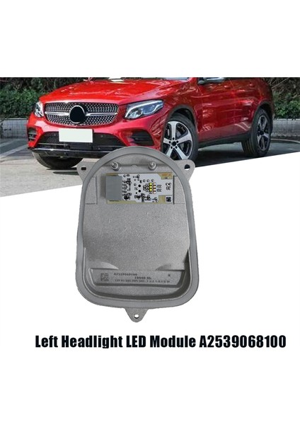 Sol Far LED Modülü A2539068100 Glc X253 Için (Yurt Dışından) modelleri