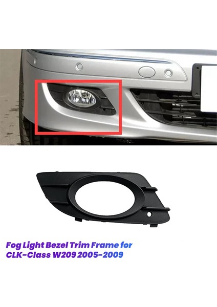 Mercedes-Benz Clk Sınıfı W209 2005-2009 Sis Lambası Kapağı A2098850423 R (Yurt Dışından) indirimleri