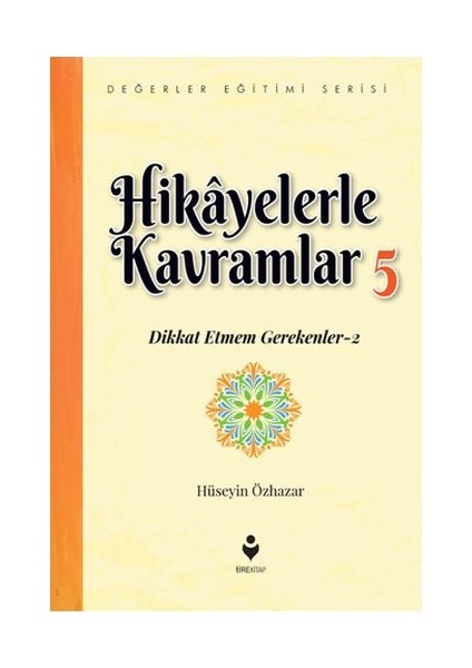 Hikayelerle Kavramlar 5 - Dikkat Etmem Gerekenler 2
