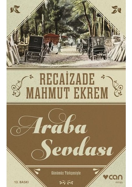 Araba Sevdası (Günümüz Türkçesi)