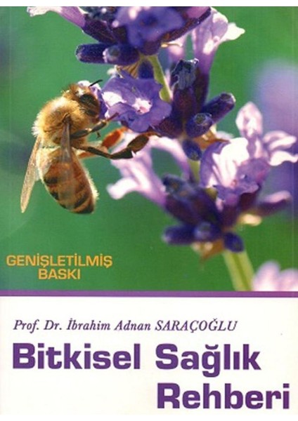 Bitkisel Sağlık Rehberi İbrahim Sarıoğlu 400 Sayfa Türkçe Ciltsiz Kitap