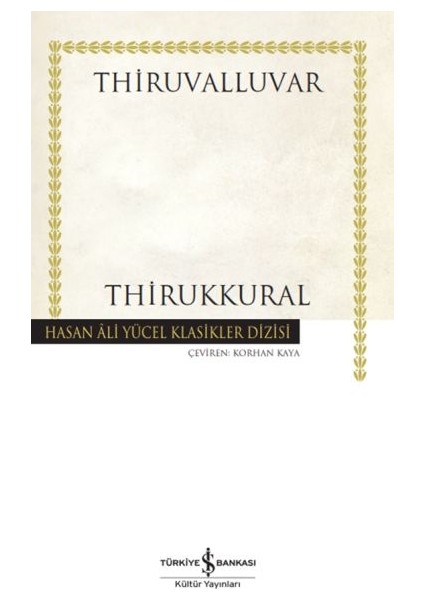 Thirukkural - Hasan Ali Yücel Klasikleri