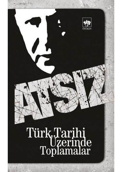 Türk Tarihi Üzerinde Toplamalar