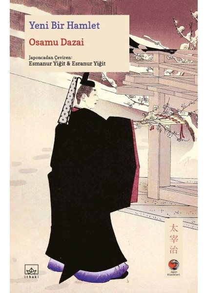 Yeni Bir Hamlet Japon Klasikleri