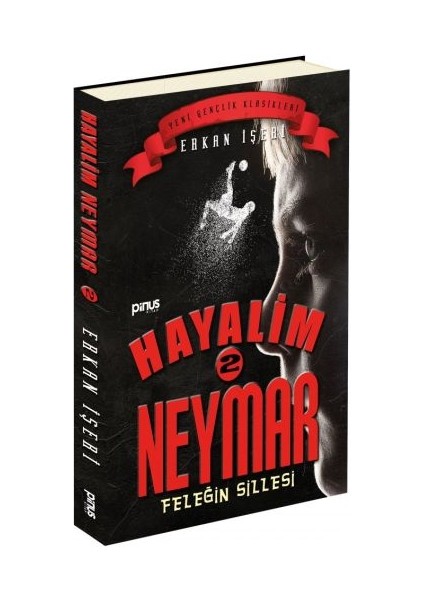 Hayalim Neymar 2 - Feleğin Sillesi