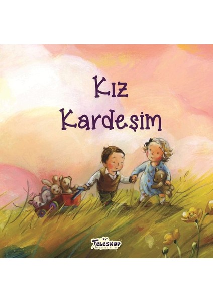 Kız Kardeşim - Akrabalar Serisi