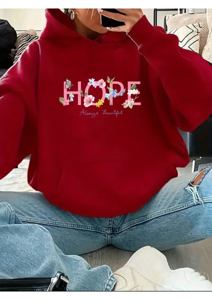 Hope Yazı Baskılı Içi Polarlı Kapüşonlu Sweatshirt