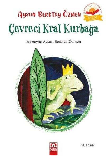 Çevreci Kral Kurbağa