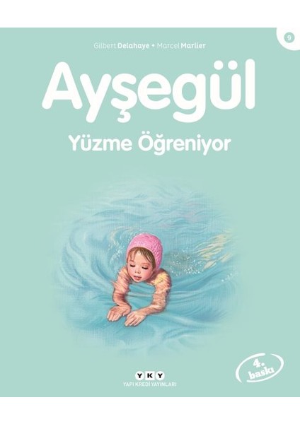 Ayşegül Serisi 09 - Yüzme Öğreniyor