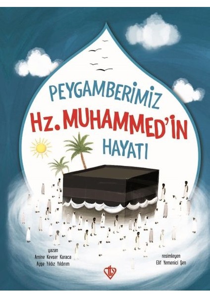Peygamberimiz Hz.muhammedin Hayatı