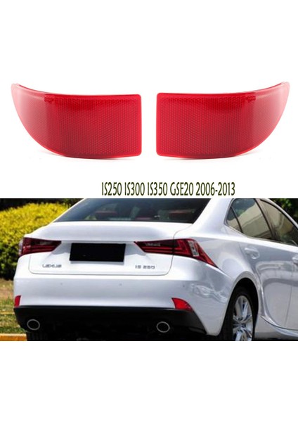 Lexus IS250 IS300 IS300 IS350 GSE20 06-13 Arka Tampon Sol Reflektör Fren Lambası Arka Lambası Park Park Freni Sis Işığı (Yurt Dışından) indirimleri