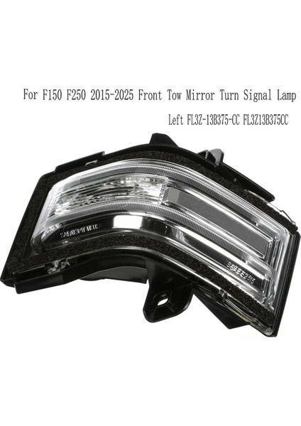 Ford F150 F150 F150 2015-2025 Ön Çekme Ayna Turn Sinyal Lambası Sol FL3Z-13B375-CC (Yurt Dışından) fiyatları
