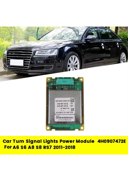 Audi A6 S6 A8 S8 Rs7 2011-2018 Turn Sinyal Işıkları Güç Modülü Için Carled Far Balast Kontrol Ünitesi 4H0907472E (Yurt Dışından) fiyatları