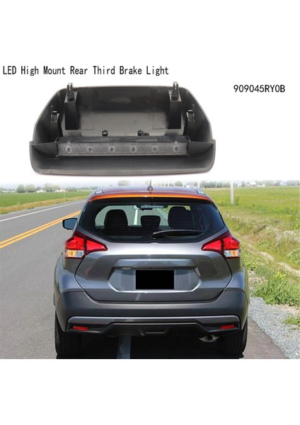 Araba LED Yüksek Montaj Arka Üçüncü Fren Işığı Durdurma Sinyal Lambası Nissan Kicks 2017-2020 909045RY0B (Yurt Dışından) modelleri