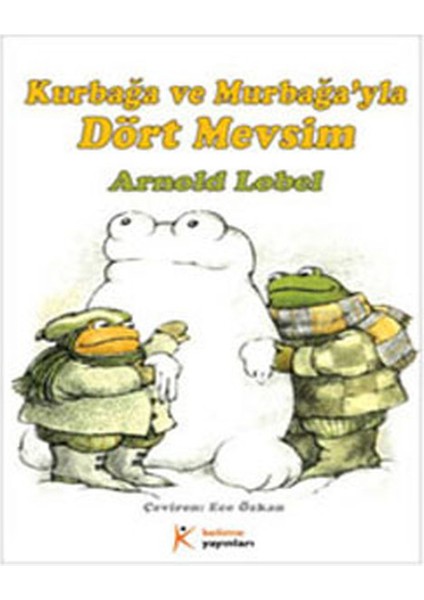 Kurbağa ve Murbağa'yla Dört Mevsim