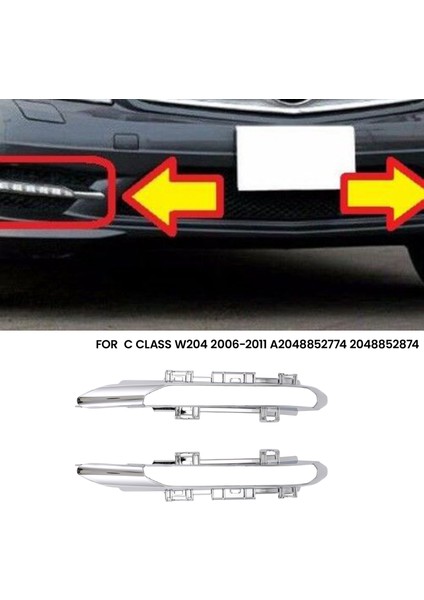 1paır Ön Gündüz Koşu Sis Lambası Chroem Frame Mercedes Benz C Sınıfı W204 2006-2011 A204852774 204852874 (Yurt Dışından) fiyatları