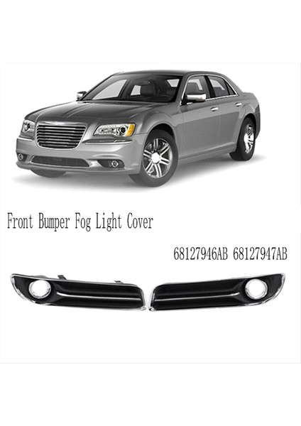 Ön Tampon Sis Kapağı Kapak Sis Lambası Çerçeve Chrysler Için Firma 300 2011-2014 68127946AB 68127947AB (Yurt Dışından) fırsatları