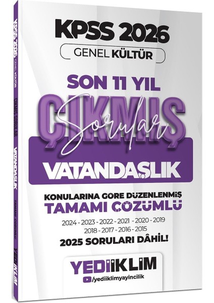 Yediiklim 2026 Kpss Genel Kültür Vatandaşlık Konularına Göre Tamamı Çözümlü Son 11 Yıl Çıkmış Sorular