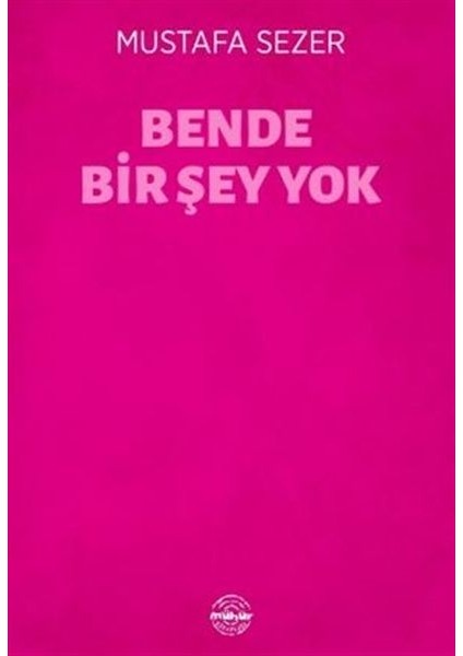Bende Bir Şey Yok
