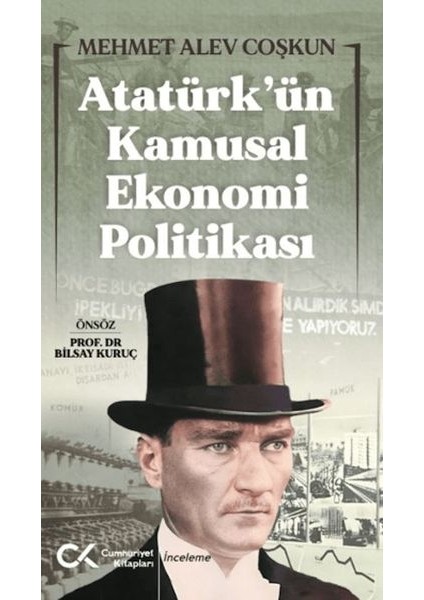 Atatürk’ün Kamusal Ekonomi Politikası