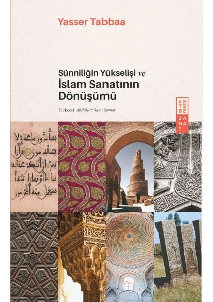 Sünniliğin Yükselişi ve Islam Sanatının Dönüşümü